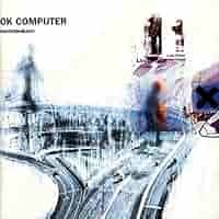 Radiohead - OK Computer
