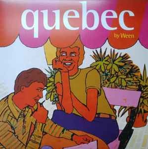 Ween - Quebec
