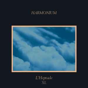 Harmonium - L'Heptade
