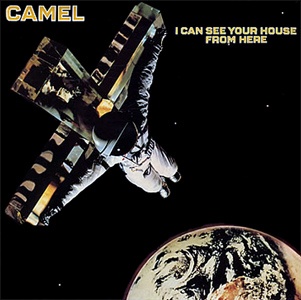 Camel - I Can See Your House From Here