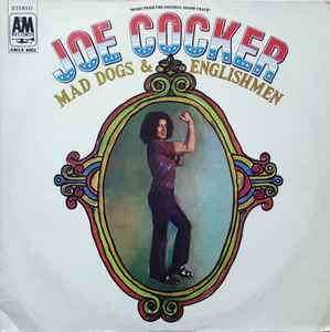 Joe Cocker - Mad Dogs & Englishmen
