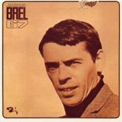 Jacques Brel - Jacques Brel 67